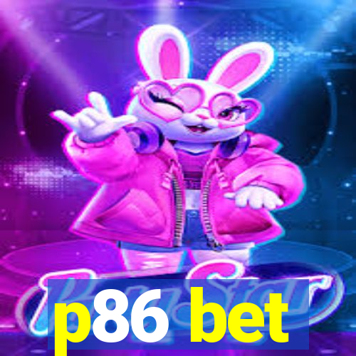 p86 bet